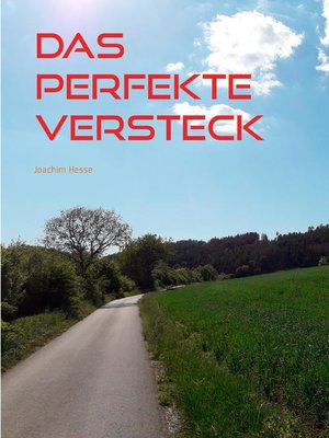 cover image of Das perfekte Versteck